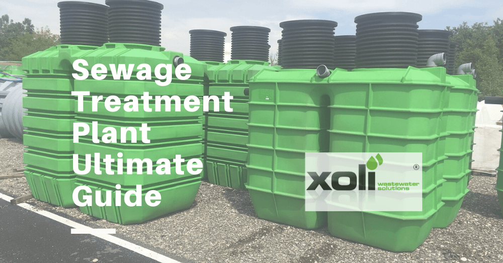 Sewage Treatment Plant Ultimate Guide